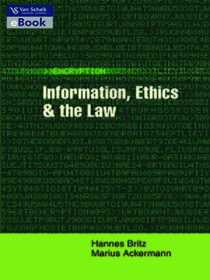 cover image of Information, Ethics and the Law